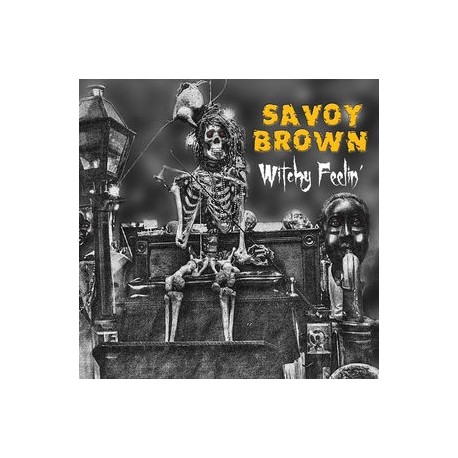 Savoy Brown-Witchy Feelin'