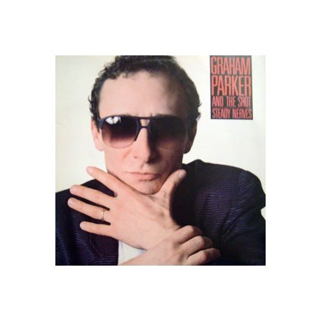 Graham Parker-Steady Nerves