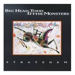 Big Head Todd And The Monsters-Stratagem