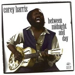 Corey Harris-Between Midnight & Day