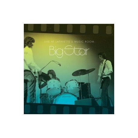 Big Star-Live At Lafayette's Music Room