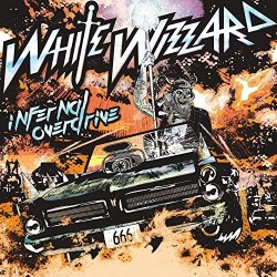 White Wizzard-Infernal Overdrive
