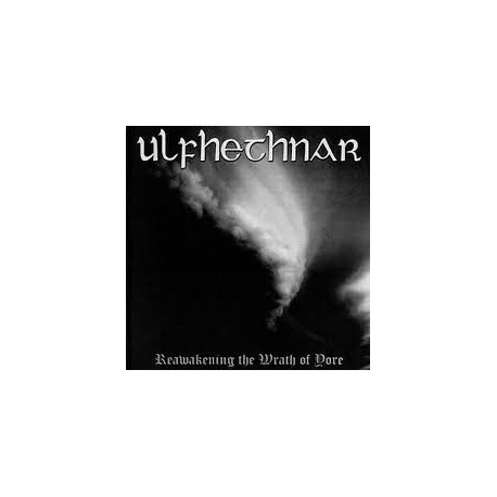 Ulfhethnar-Reawakening The Wrath Of Yore