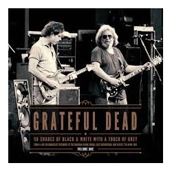 Grateful Dead-50 Shades Of Black & White With A Touch Of Grey Volume One
