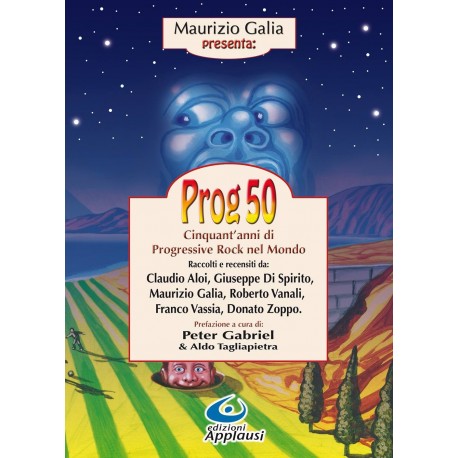 Maurizio Galia-Prog 50 (Cinquant'anni Di Progressive Rock Nel Mondo)