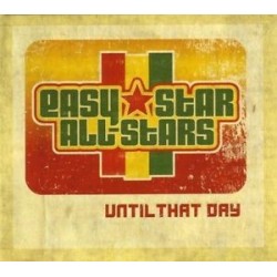 Easy Star All-Stars-Until That Day