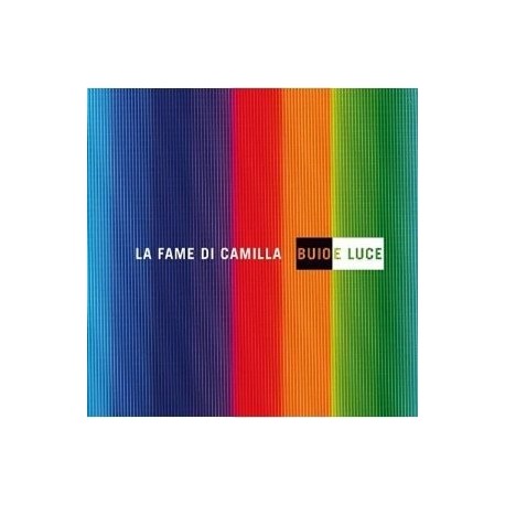 La Fame Di Camilla-Buio E Luce
