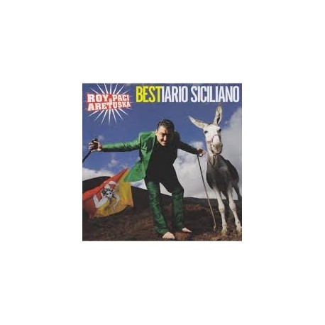 Roy Paci & Aretuska-Bestiario Siciliano