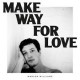 Marlon Williams-Make Way For Love