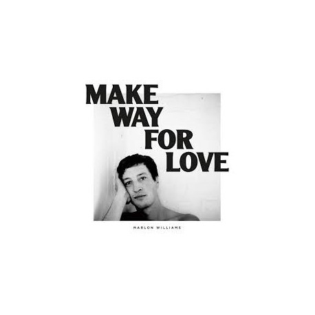 Marlon Williams-Make Way For Love