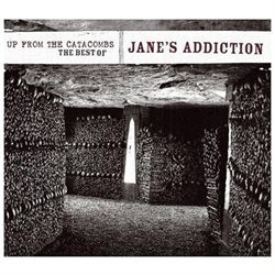 Jane's Addiction-Up From The Catacombs (The Best Of Jane's Addiction)