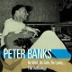 Peter Banks-Be Well, Be Safe, Be Lucky... The Anthology