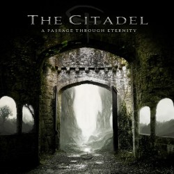 Citadel-A Passage Through Eternity