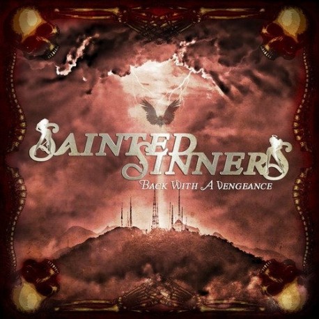 Sainted Sinners-Back With A Vengeance