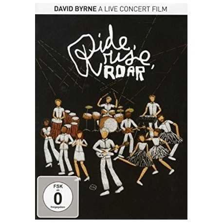 David Byrne-Ride, Rise, Roar