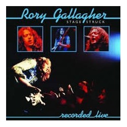Rory Gallagher-Stage Struck (Recorded Live)