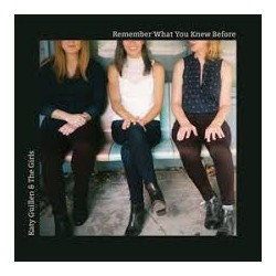 Katy Guillen & The Girls-Remember Aht You Knew Before
