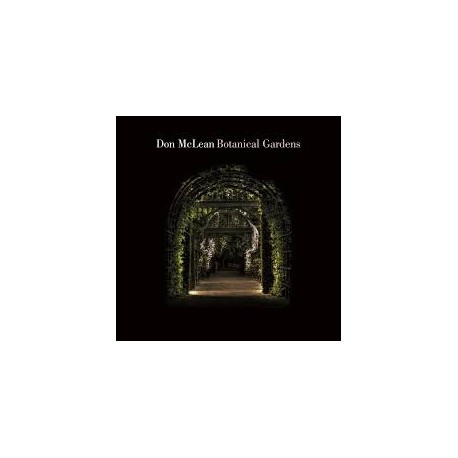 Don McLean-Botanical Gardens
