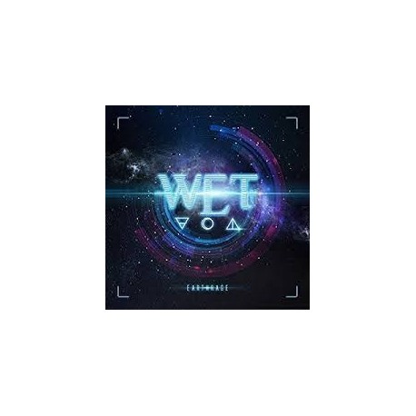 W.E.T.-Earthrage