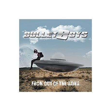 Bullet Boys-From Out Of The Skies