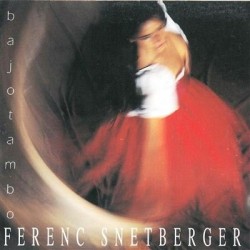 Ferenc Snetberger-Bajotambo