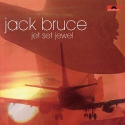 Jack Bruce-Jet Set Jewel