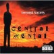 Terrorist Society-Central Mental