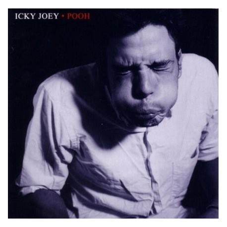 Icky Joey-Pooh