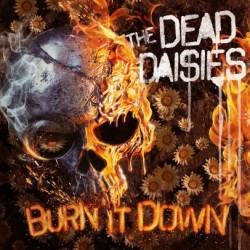 Dead Daisies-Burn It Down