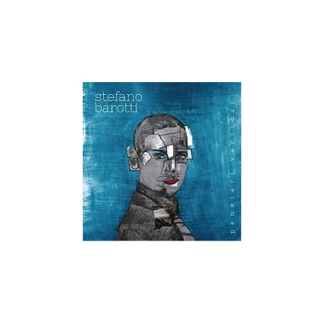 Stefano Barotti-Pensieri Verticali