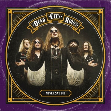 Dead City Ruins-Never Say Die