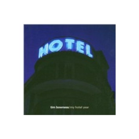 Tim Bowness-My Hotel Year