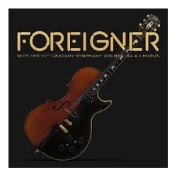 Foreigner-With The 21st Century Symphony Orchestra & Chorus