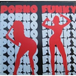 Porno Funky-Porno Funky
