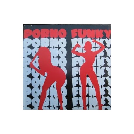 Porno Funky-Porno Funky