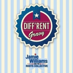 Jamie Williams And The Roots Collective-Diff'rent Gravy