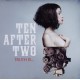 Ten After Two-Truth is. .