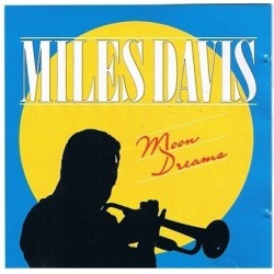 Miles Davis-Moon Dreams