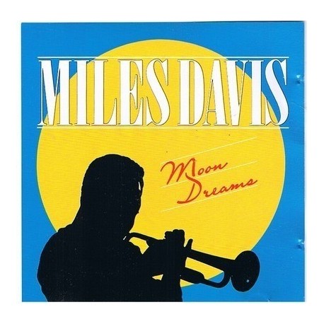 Miles Davis-Moon Dreams