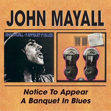 John Mayall-Notice To Appear / A Banquet In Blues