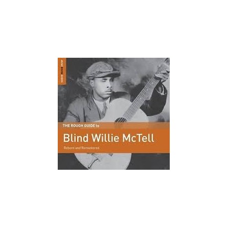 Blind Willie McTell-Reborn And Remastered