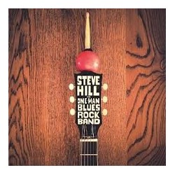 Steve Hill-One Man Blues Rock Band