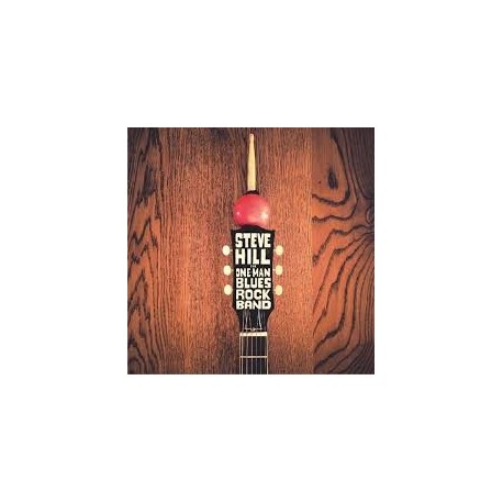 Steve Hill-One Man Blues Rock Band