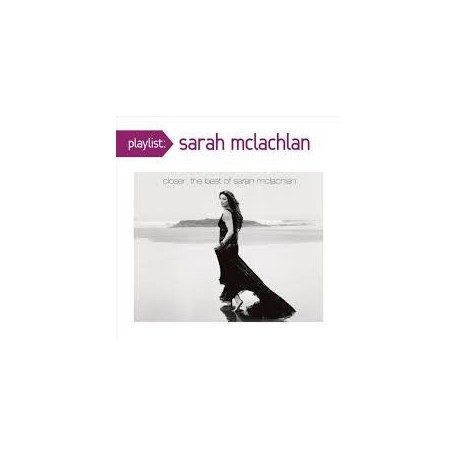 Sarah McLachlan-Playlist: The Best Of Sarah McLachlan