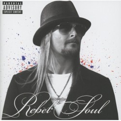 Kid Rock-Rebel Soul