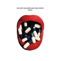 Big Boy Bloater And The Limits-Pills