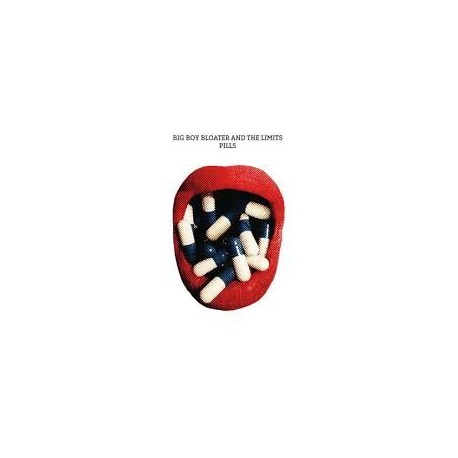 Big Boy Bloater And The Limits-Pills