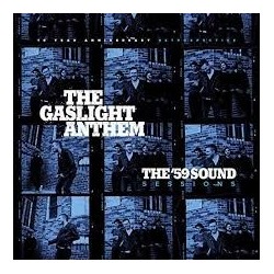 Gaslight Anthem-'59 Sound Sessions