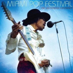 Jimi Hendrix Experience-Miami Pop Festival