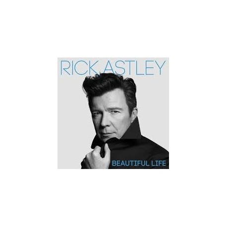 Rick Astley-Beautiful Life